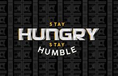 Stay Humble Stay Hungry Wall Art