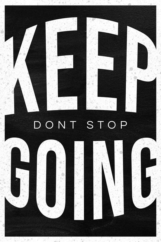 Keep Going Motivational Quote Wall Art - beink online art store