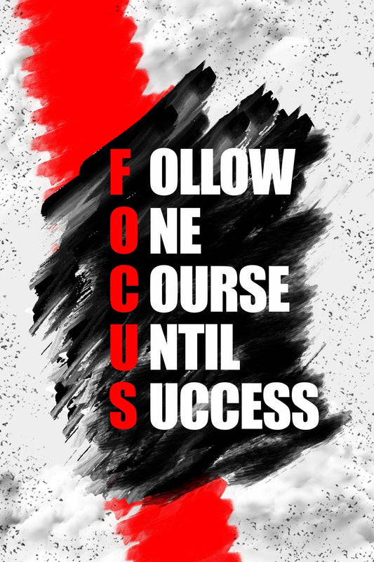 Focus Motivational Quote Wall Art - beink online art store