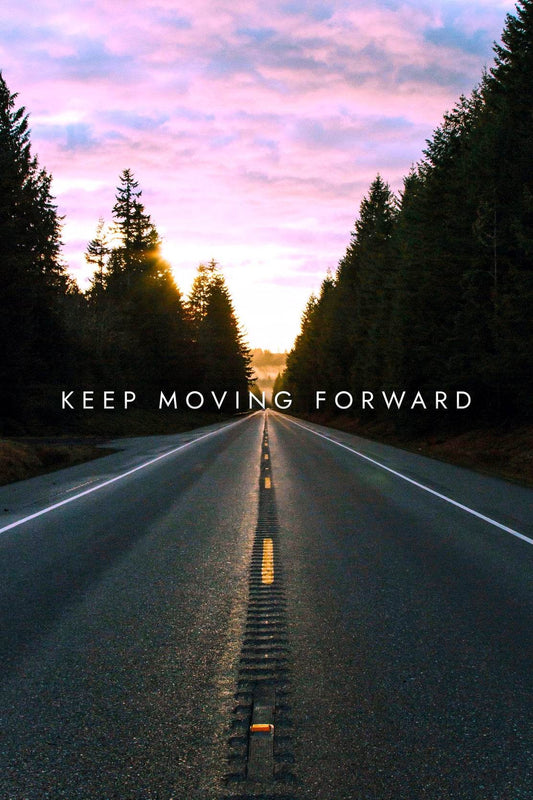 Keep Moving Forward Motivational Wall Art - beink online art store