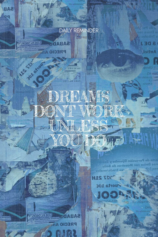 Dreams Dont Work Motivational Wall Art - beink online art store