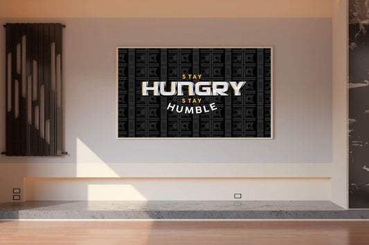 Stay Humble Stay Hungry Wall Art - beink online art store