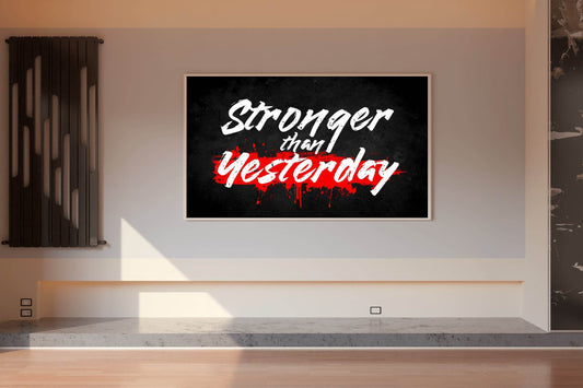 Motivational Quote: Stronger Than Yesterday - beink online art store