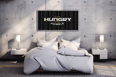 Stay Humble Stay Hungry Wall Art