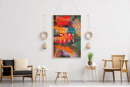 Create More and Consume Less wall Art - beink online art store