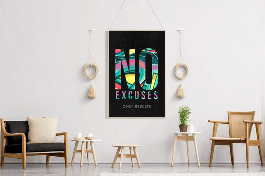 No Excuse Motivational Wall Art - beink online art store