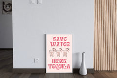 Save Water Drink Wall Art