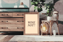 Wine Not Wall Art